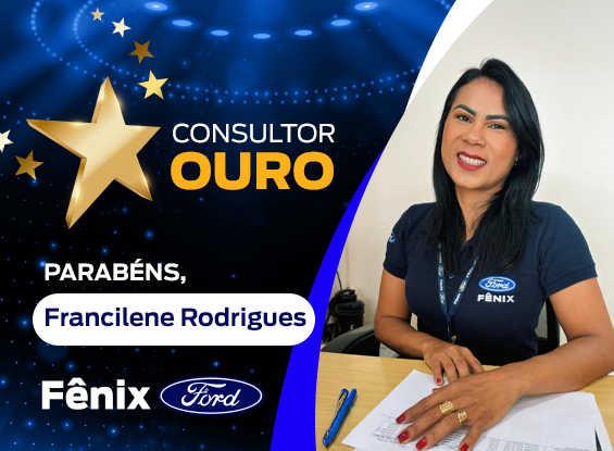 CONSULTOR OURO - Ford - Francilene Rodrigues