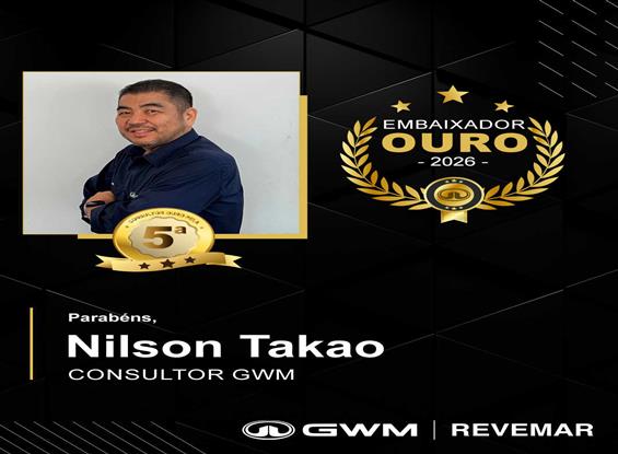 Consultores ouro - GWM Junho 2026 - Nilson Takao